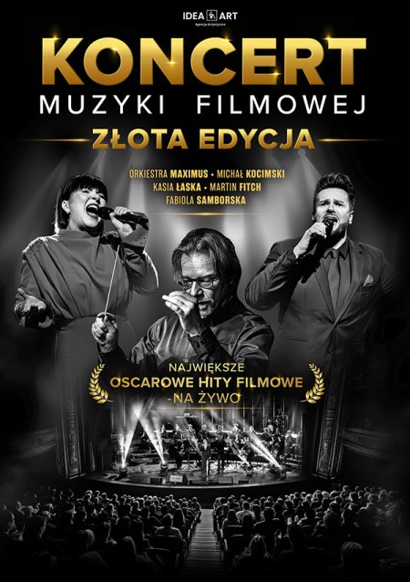 Koncert Muzyki Filmowej - Złota Edycja